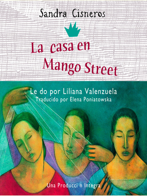 Sandra Cisneros创作的La Casa en Mango Street作品的详细信息 - 可供借阅